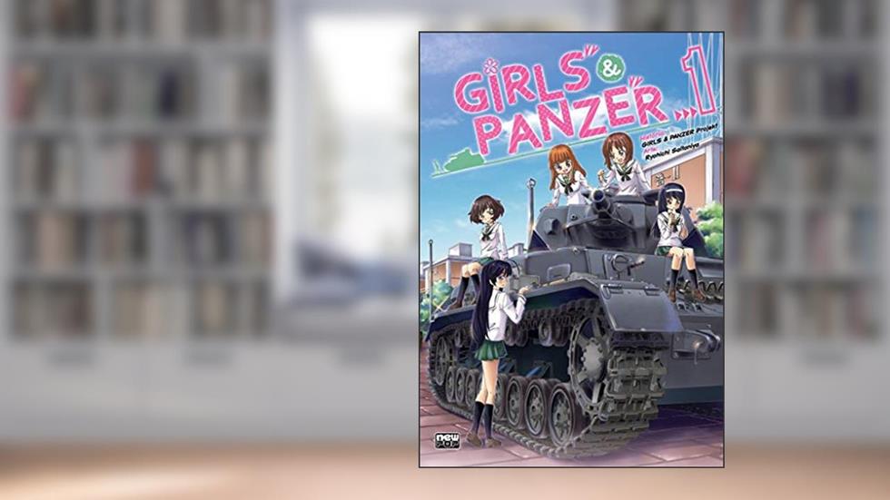 Girls and Panzer - Volume 01, do autor Ryouichi Saitaniya