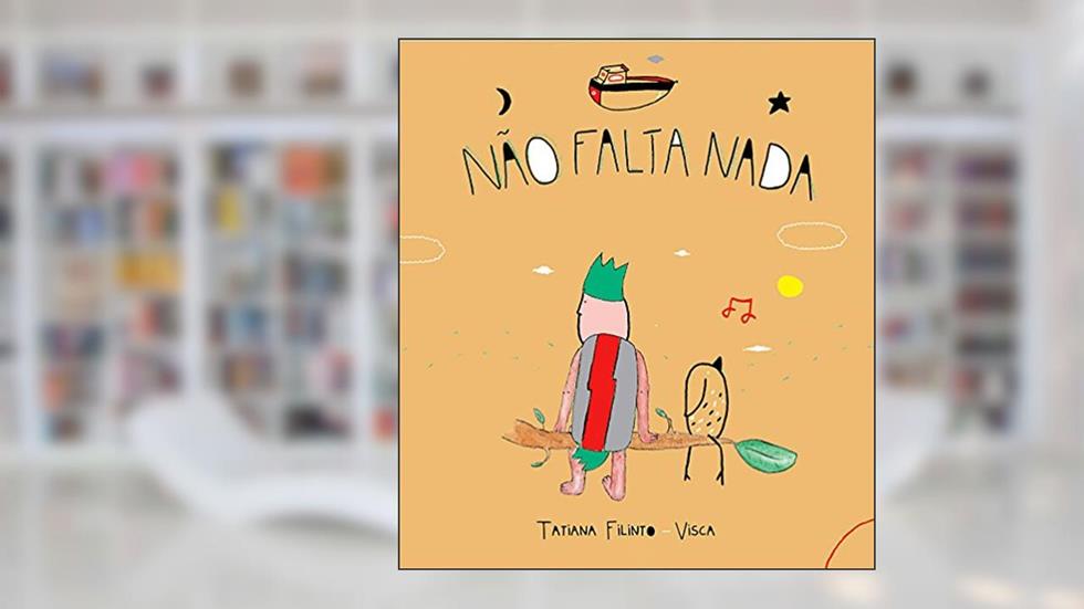Não falta nada, do autor Tatiana Filinto