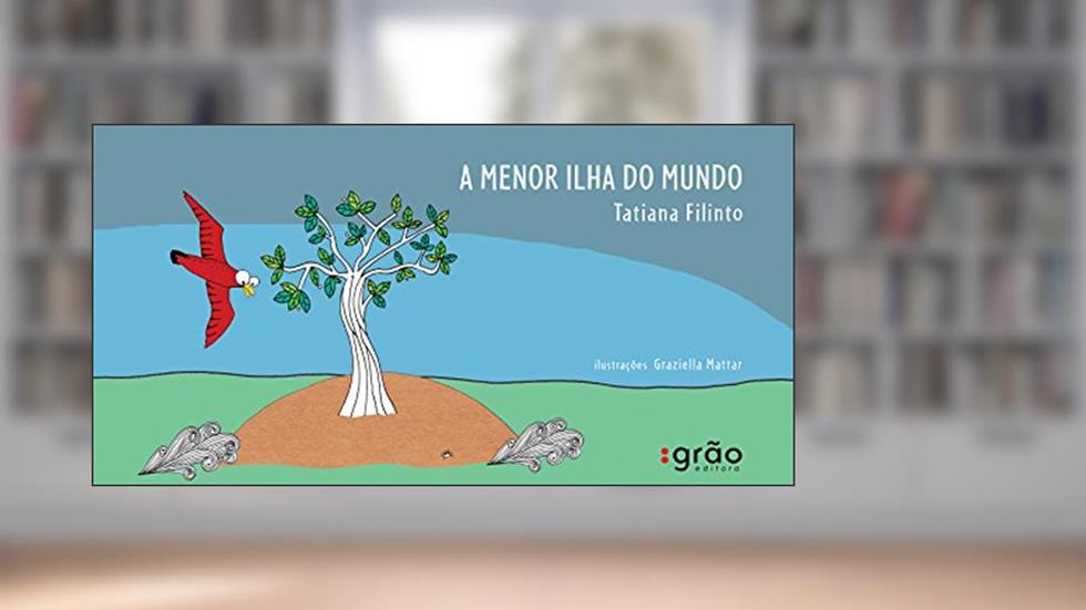 A menor ilha do mundo, do autor Tatiana Filinto