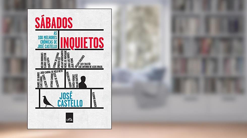 Sábados inquietos, do autor Jose Castello