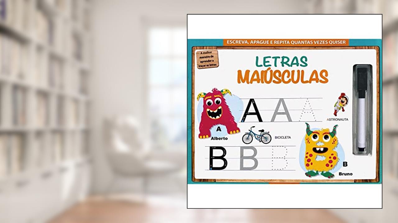 Escreva, Apague e Repita - Letras Maiusculas, do autor Equipe Pé da Letra; Pé Da Letra