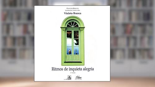 Capa de Ritmos de inquieta alegria, do autor Violeta Branca