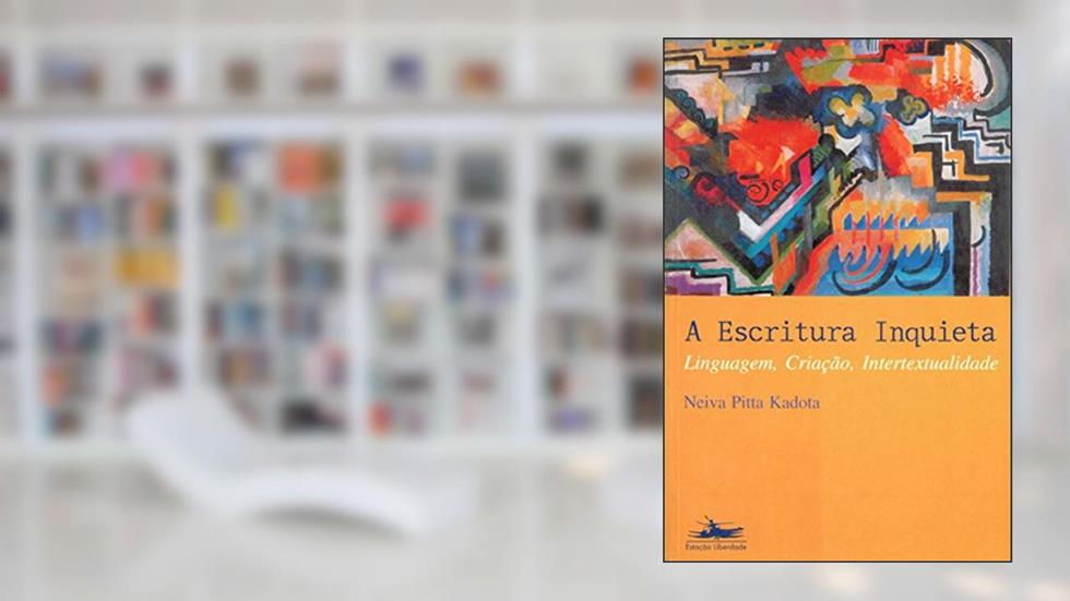A escritura inquieta, do autor Neiva Pitta Kadota