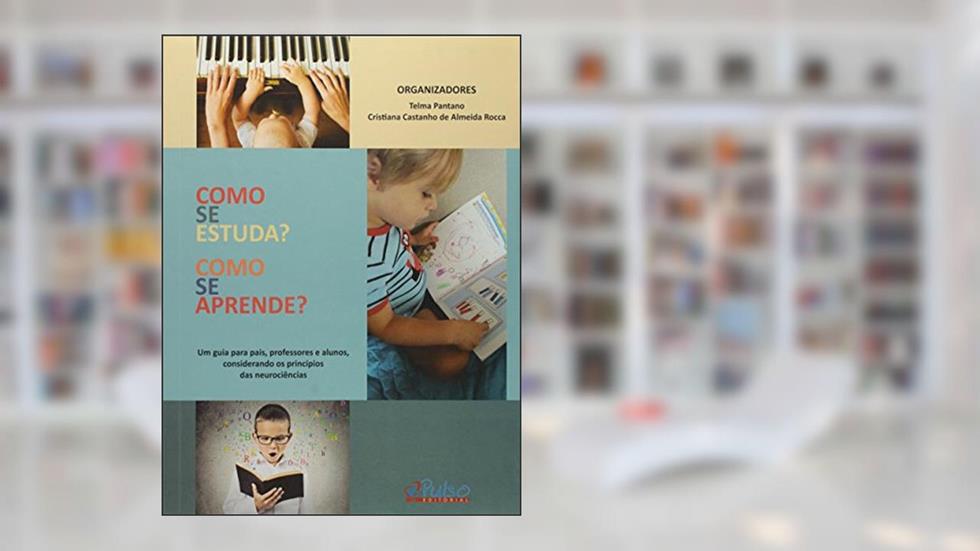 Como Se Estuda? Como Se Aprende?, do autor Telma Pantano