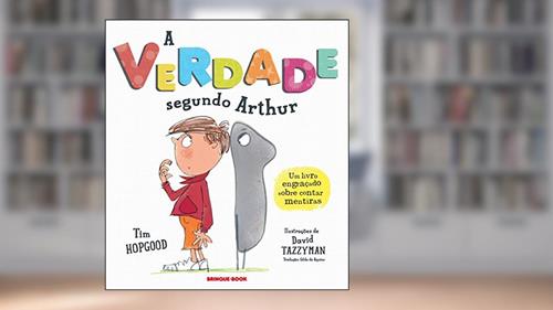 Capa de A verdade segundo Arthur, do autor Tim Hopgood
