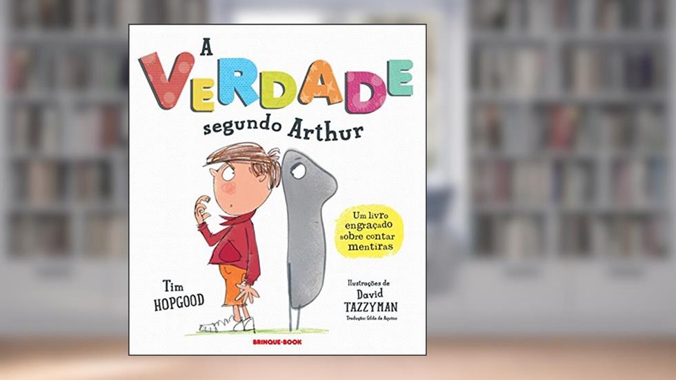 A verdade segundo Arthur, do autor Tim Hopgood