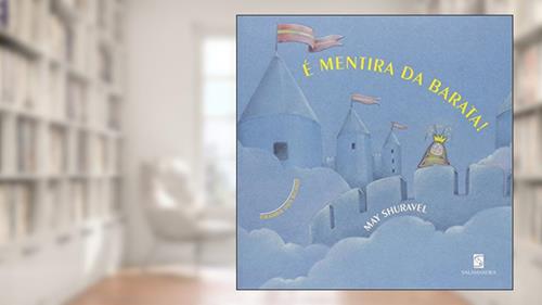 Capa de É Mentira da Barata!, do autor May Shuravel