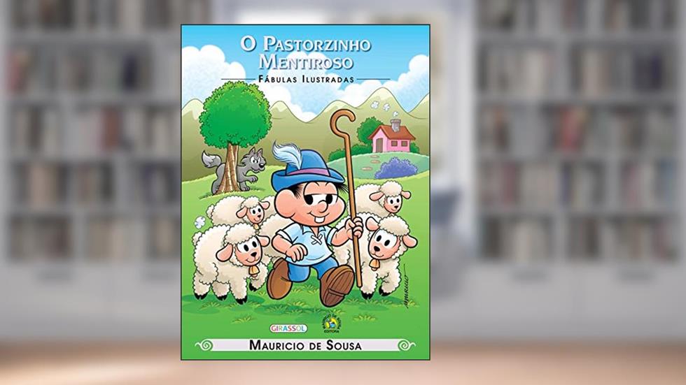 Turma da Mônica - Fábulas Ilustradas - O Pastorzinho Mentiroso, do autor Mauricio de Sousa