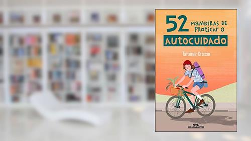 Capa de 52 maneiras de praticar o autocuidado, do autor Tamires Criscio