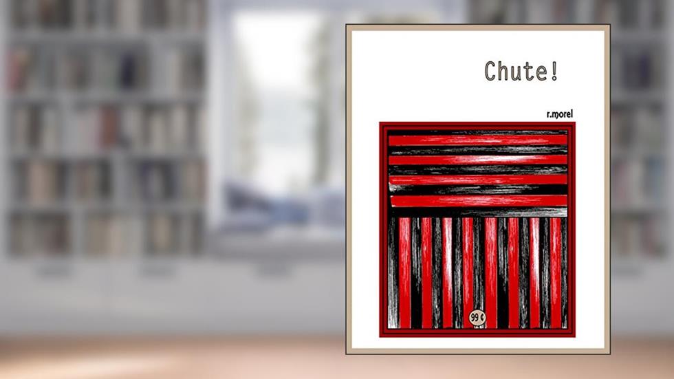 Chute! (Coleção "Campanha do Flamengo no Brasileirão 2017" Livro 3), do autor r.morel