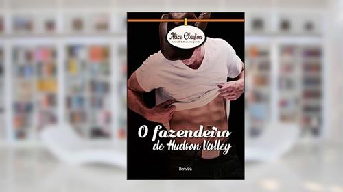 Capa de O Fazendeiro De Hudson Valley, do autor Alice Clayton
