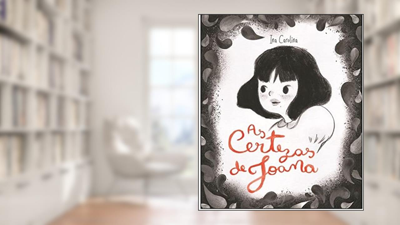 AS CERTEZAS DE JOANA, do autor ANA CAROLINA