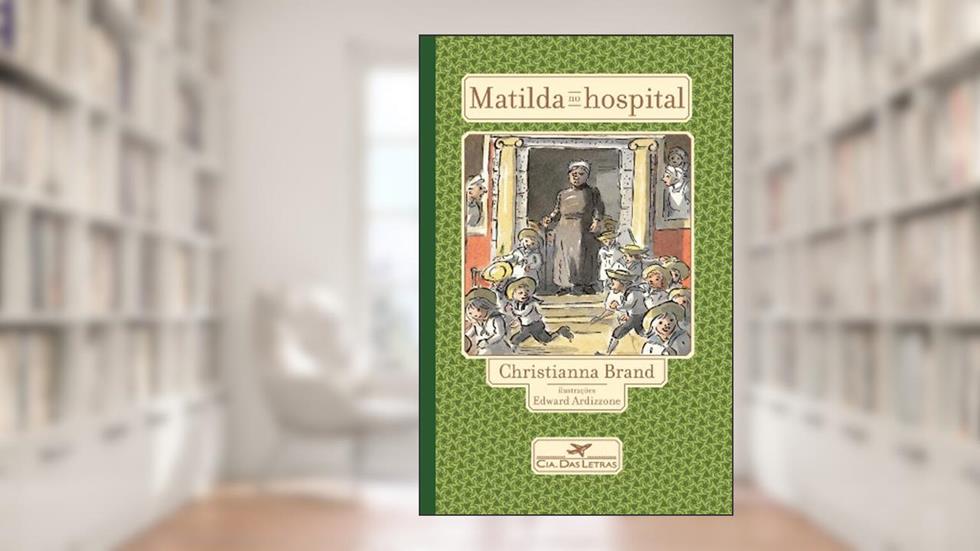 Matilda No Hospital, do autor Christianna Brand