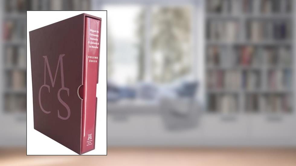 D. Quixote de La Mancha, do autor Miguel de Cervantes Saavedra