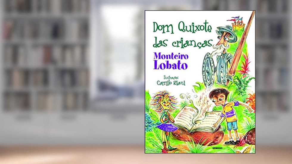 Dom Quixote das Crianças, do autor Monteiro Lobato