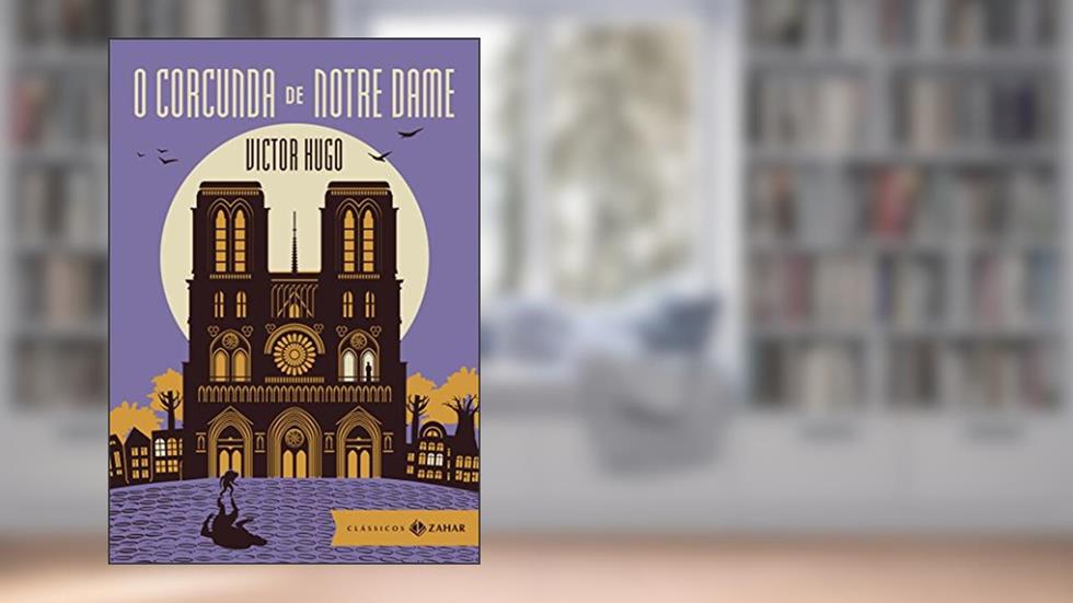 O corcunda de Notre Dame: edição bolso de luxo, do autor Victor Hugo