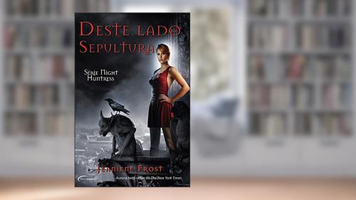 Capa de Deste Lado da Sepultura: Volume 3, do autor Jeaniene Frost