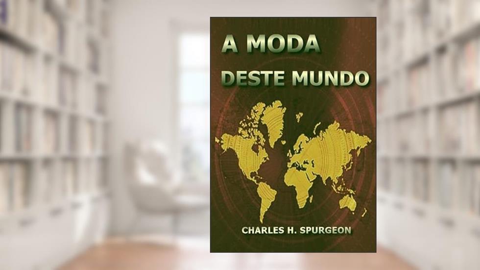 A Moda Deste Mundo, do autor Silvio Dutra