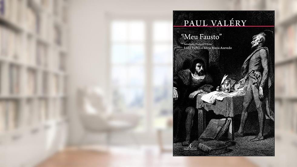 Meu Fausto: (Esboços), do autor Paul Valéry