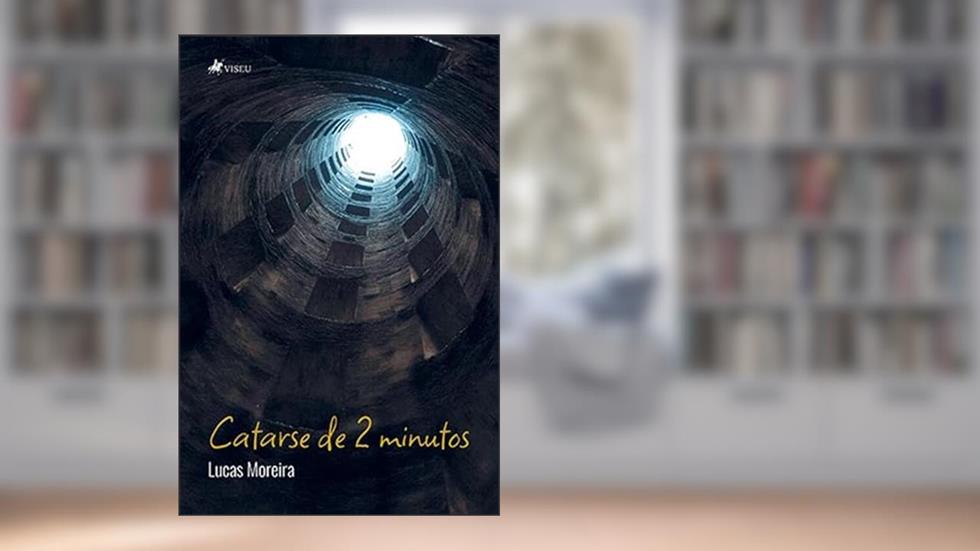 Catarse de 2 minutos, do autor Lucas Moreira