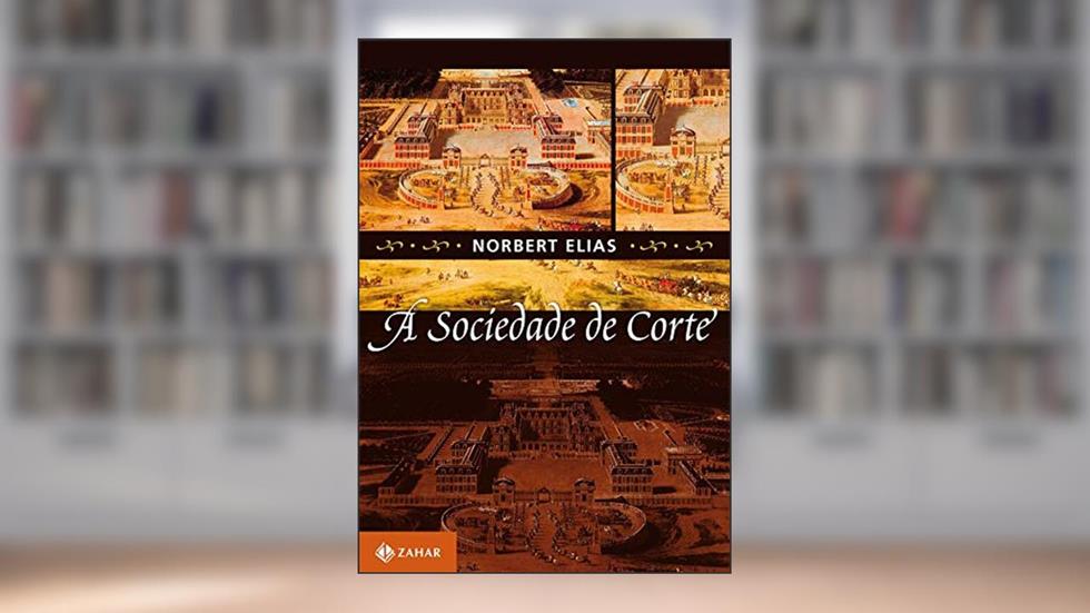 A sociedade de corte, do autor Norbert Elias