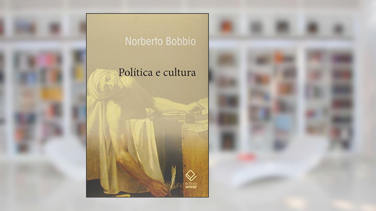 Política e cultura, do autor Norberto Bobbio