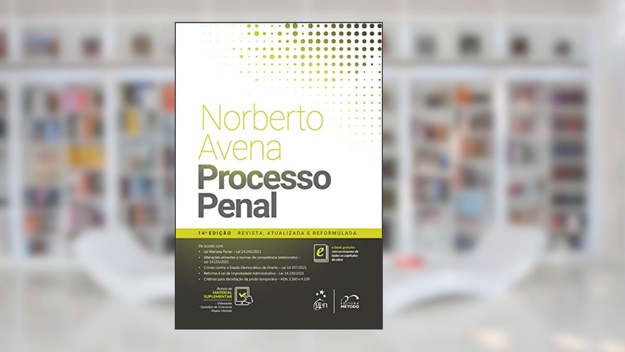 Processo Penal, do autor Norberto Avena