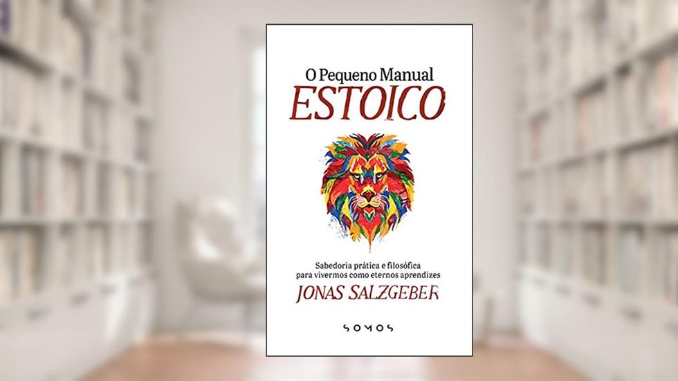 O Pequeno Manual Estoico, do autor Jonas Salzgeber