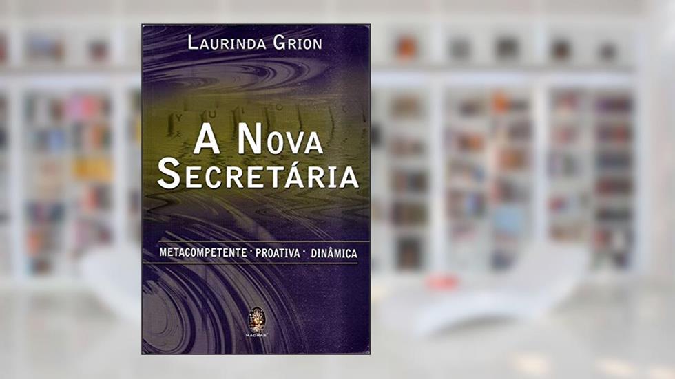 Nova secretária, A, do autor Laurinda Grion