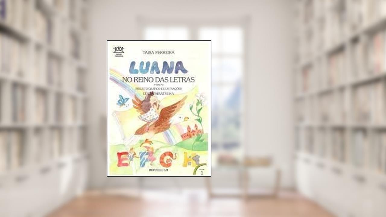 Luana No Reino Das Letras, do autor Taisa Ferreira