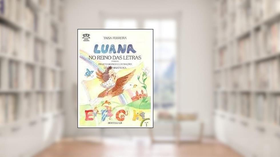 Luana No Reino Das Letras, do autor Taisa Ferreira