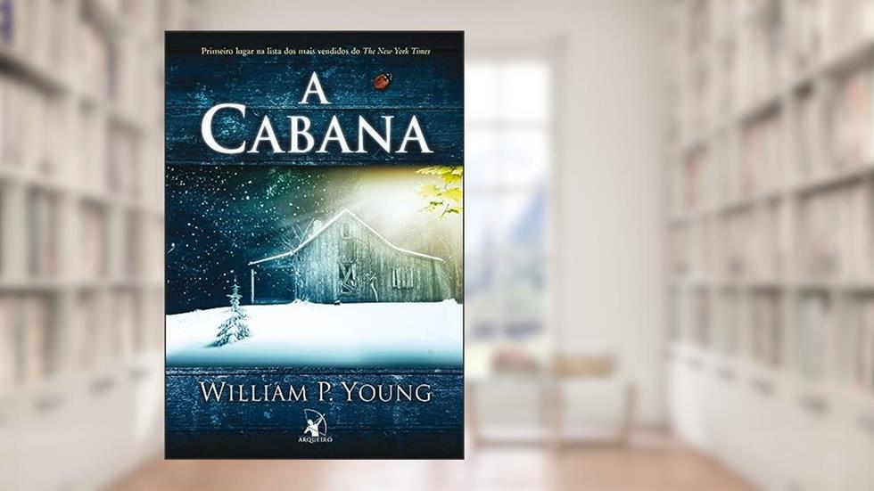 A cabana, do autor William P. Young