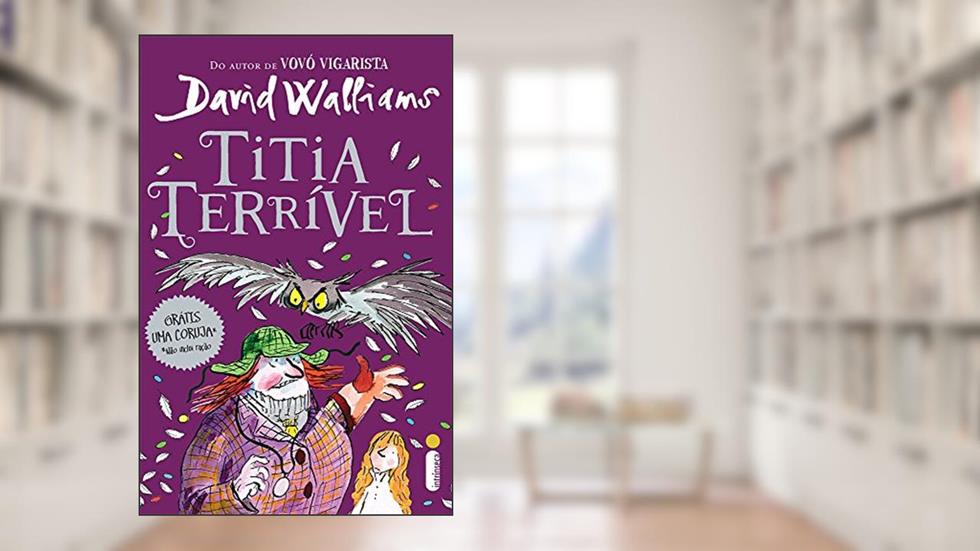 Titia terrível, do autor David Walliams