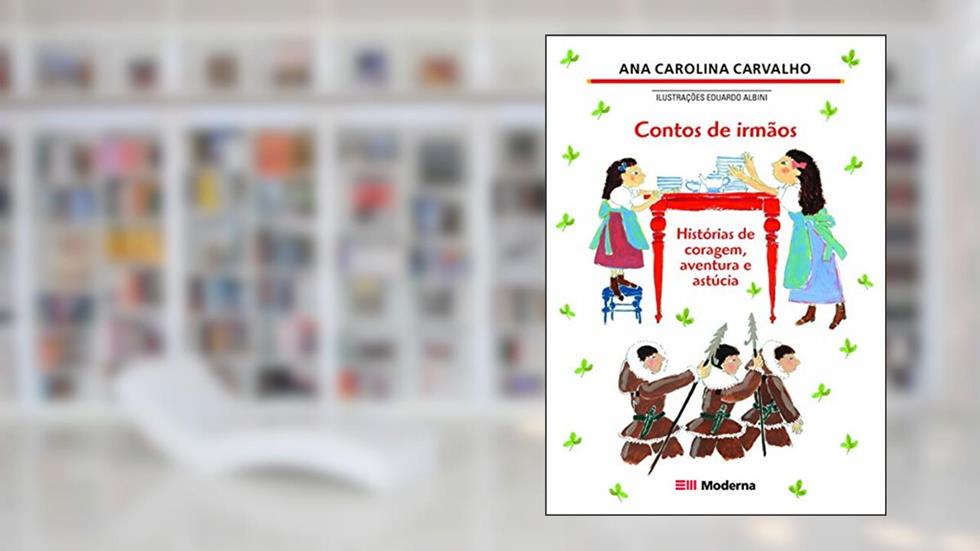 Contos de Irmãos, do autor Ana Carolina Carvalho