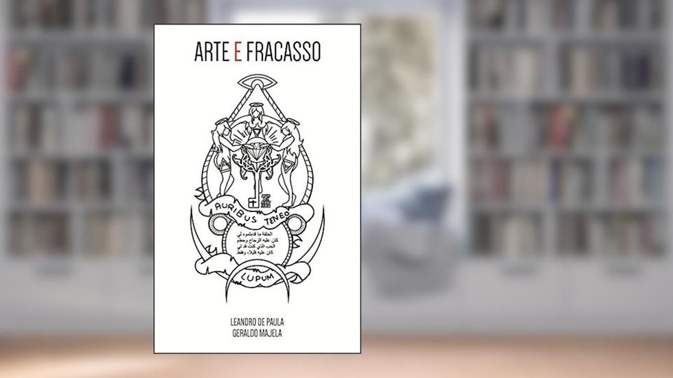Arte e Fracasso, do autor Leandro de Paula; Geraldo Majela
