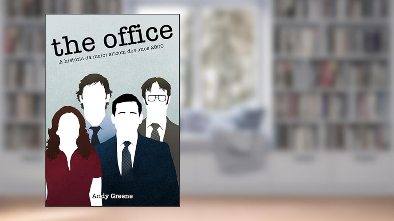The Office: A História da Maior Sitcom dos Anos 2000, do autor Andy Greene