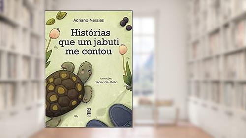 Capa de Histórias que Um Jabuti Me Contou, do autor Jader De Melo