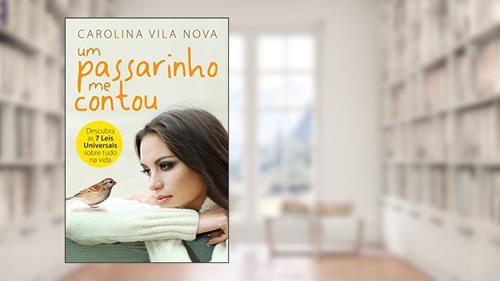Capa de Um passarinho me contou, do autor Carolina Vila Nova