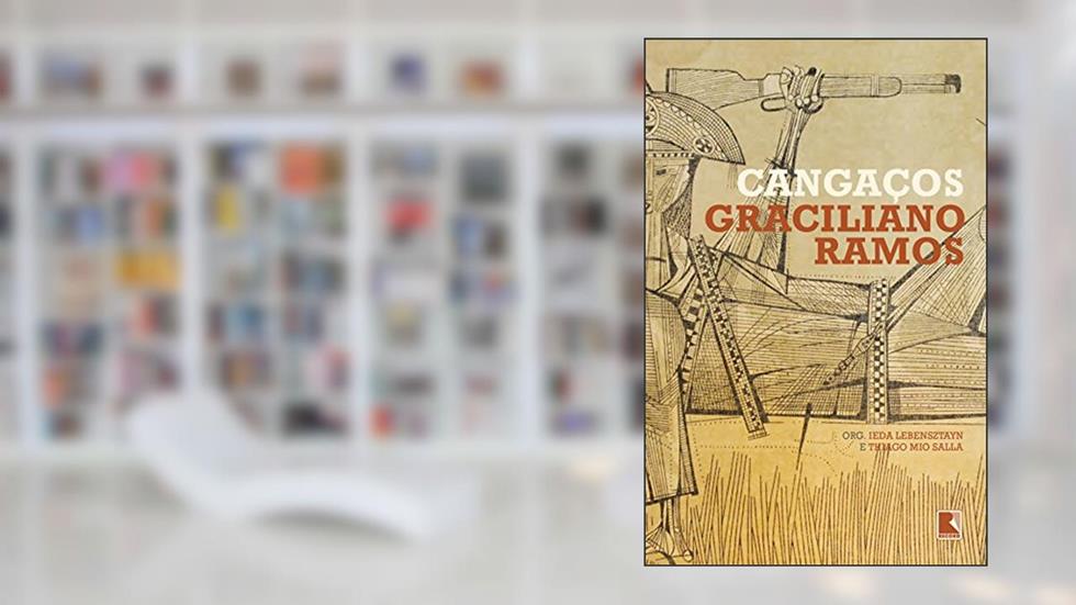 Cangaços, do autor Graciliano Ramos