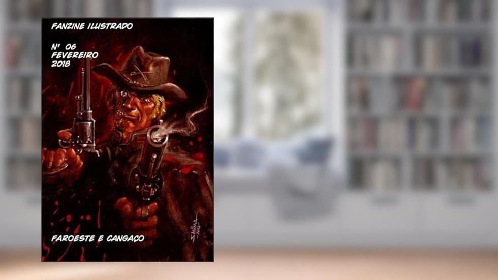 Fanzine Ilustrado 6 - Faroeste e Cangaco, do autor André Carim De Oliveira