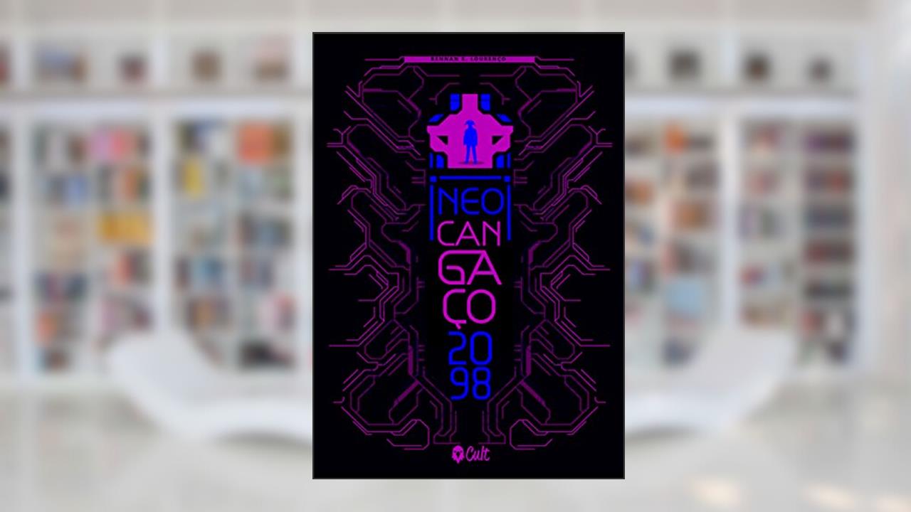 Neo-Cangaço:2098, do autor Rennan E. Lourenço