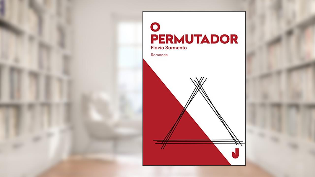 O permutador, do autor Flavio Sarmento