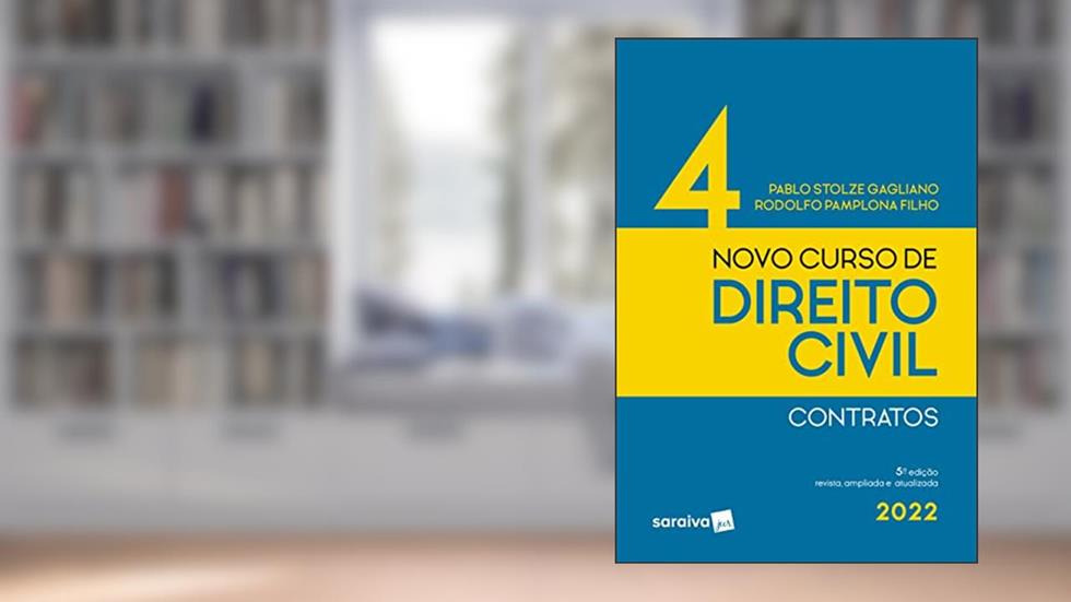 Novo curso de direito civil - contratos - Vol 4 - 5ª edição 2022: Volume 4, do autor Pablo Stolze Gagliano; Rodolfo Pamplona Filho
