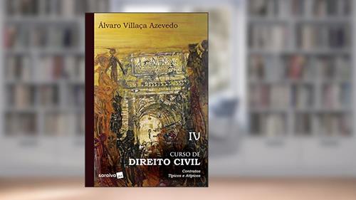 Capa de Curso de direito civil : Contratos - 1ª edição de 2019: Contratos Típicos e Atípicos: Volume 4, do autor Álvaro Villaça Azevedo