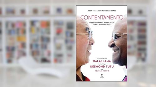 Capa de Contentamento: O segredo para a felicidade plena e duradoura, do autor Dalai Lama; Desmond Tutu