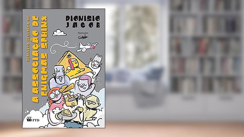 Detetive Siqueira em A Associação de Enigmas Sphinx, do autor Dionisio Jacob