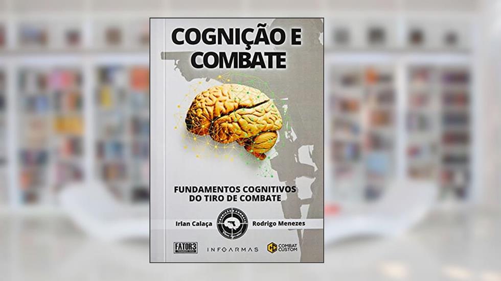 COGNIÇÃO E COMBATE, do autor Irlan Calaça; Rodrigo Menezes