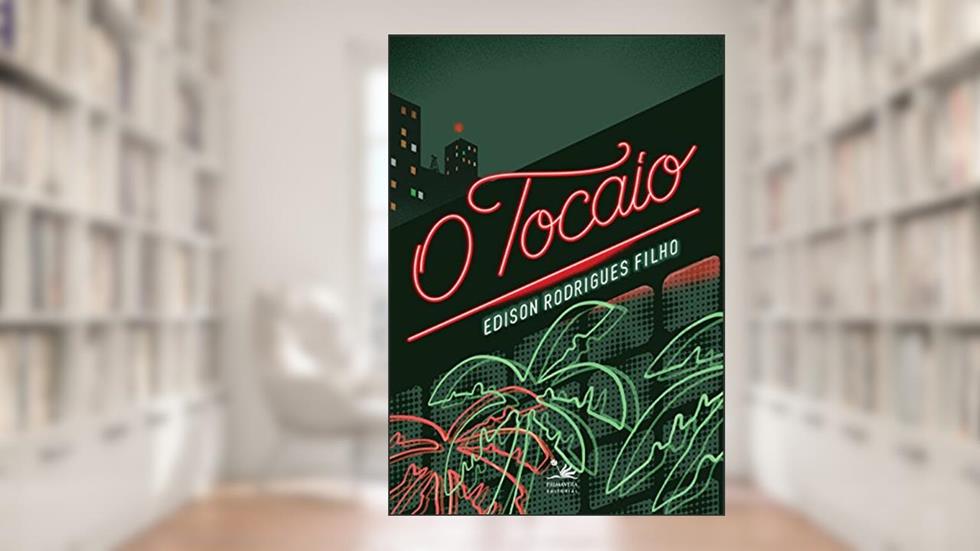 O Tocaio, do autor Edison Rodrigues Filho