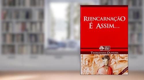 Capa de Reencarnação é Assim..., do autor Therezinha Oliveira
