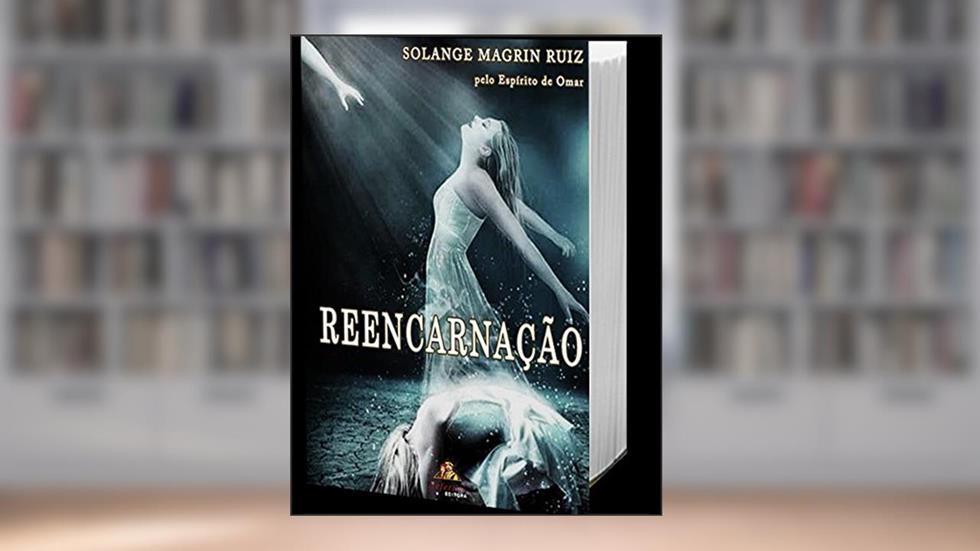 Reencarnação, do autor Solange Magrin Ruiz